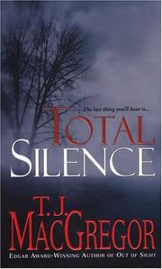 Cover of: Total silence by T. J. MacGregor