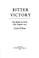 Cover of: Bitter victory