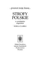 Cover of: --Przenoś moję duszę--: strofy polskie