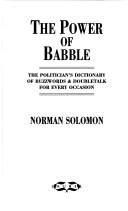 The power of babble by Norman Solomon