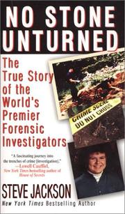 Cover of: No Stone Unturned: The True Story of the World's Premier Forensic Investigators