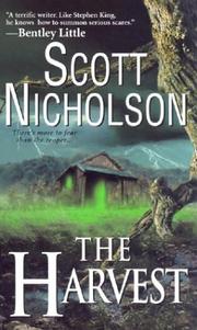 Cover of: The harvest by Scott Nicholson