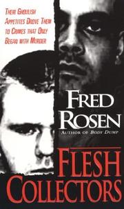 Flesh collectors by Fred Rosen