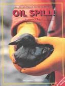 Cover of: Oil Spill! | Russell G. Wright