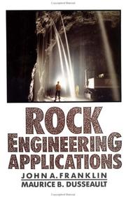 Cover of: Rock engineering applications | John A. Franklin