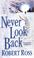 Cover of: Never Look Back