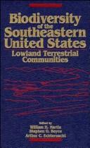 Cover of: Biodiversity of the southeastern United States by edited by William H. Martin, Stephen G. Boyce, Arthur C. Echternacht.