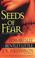 Cover of: Seeds Of Fear (Hot Blood)