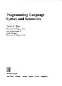 Cover of: Programming language syntax and semantics
