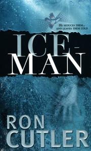 Cover of: Ice man by Ron Cutler