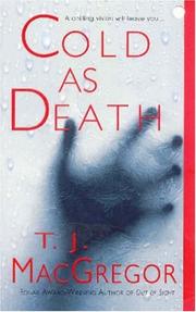 Cover of: Cold As Death | T.J. MacGregor