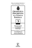 Cover of: Gramatica Descriptiva de La Lengua Espanola 3 T