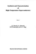 Cover of: Synthesis and characterization of high-temperature superconductors