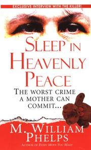 Cover of: Sleep In Heavenly Peace (Pinnacle True Crime)