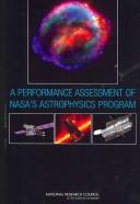 Cover of: A performance assessment of NASA's Astrophysics Program