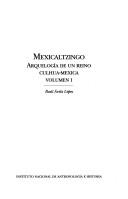 Cover of: Mexicaltzingo: Arqueología de un reino culhua-mexica