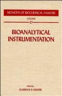 Cover of: Methods of Biochemical Analysis: Bioanalytical Instrumentation