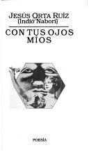 Cover of: Con tus ojos míos