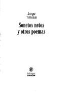 Cover of: Sonetos netos y otros poemas by Jorge Timossi