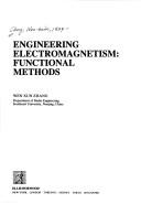 Front cover of Engineering Electromagnetism by Wen Xun Zhang