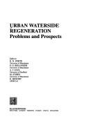 Cover of: Urban waterside regeneration by editors, K.N. White ... [et al.].