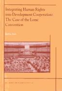 Cover of: Integrating Human Rights into Development Cooperation:The Case of the Lombe Convention by Karin Arts
