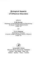 Biological aspects of affective disorders by C. L. E. Katona