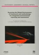 Cover of: Scanning the Global Environment: A Framework and Methodology for Integrated Environmental Reporting and Assessment (Environment Assessment Technical Reports)