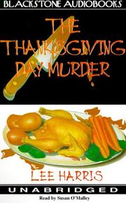 The Thanksgiving Day Murder (Christine Bennett Mysteries) by Lee Harris
