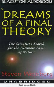 Cover of: Dreams of Final Theory: The Scientist's Search for the Ultimate Laws of Nature