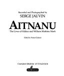 Cover of: Aitnanu: The Lives of Helene and William-Mathieu Mark