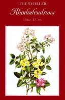 Cover of: The smaller rhododendrons