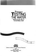 Cover of: Nicaragua: testing the water: testing the water from village wells to national plan.