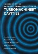 Cover of: Handbook of Acoustic Characteristics of Turbomachinery by Michael W. Lucas