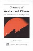 Cover of: Glossary of weather and climate by edited by Ira W. Geer.