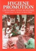 Cover of: Hygiene Promotion by Suzanne Ferron, Joy Morgan, Marion O'Reilly