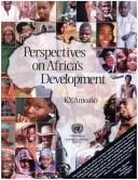 Cover of: Perspectives on Africa's development: selected speeches