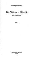Cover of: Die Weimarer Klassik by Dieter Borchmeyer