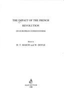Cover of: The impact of the French Revolution on European consciousness