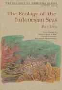 Cover of: The ecology of the Indonesian seas | 