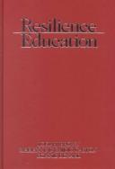 Cover of: Resilience education | Joel H Brown
