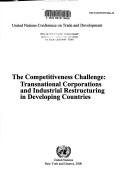 Cover of: The competitiveness challenge by United Nations Conference on Trade and Development., United Nations Conference on Trade, Development