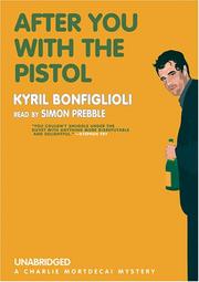 Cover of: After You with the Pistol by Kyril Bonfiglioli