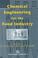 Cover of: Chemical Engineering for the Food Industry (Food Engineering Series)