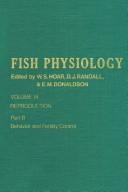Cover of: Fish Physiology: Reproduction, Part B : Behavior and Fertility Control (Fish Physiology)