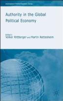 Cover of: Authority in the global political economy
