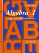 Cover of: Algebra 1: an incremental development