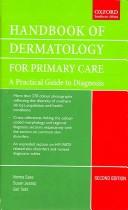 Cover of: Handbook of dermatology for primary care: a practical guide to diagnosis
