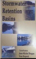 Cover of: Stormwater retention basins by Jean-Michel Bergue and Yves Ruperd, coordinators