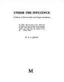 Under the influence by W. D. A. Smith